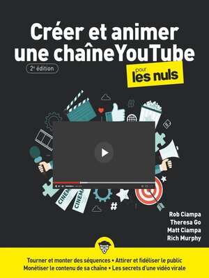cover image of Créer et animer une chaîne YouTube pour les Nuls, grand format, 2e éd